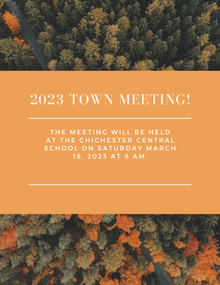 2023 Town Meeting at the Chichester Central School on Saturday March 18th, 2023 at 9 am.